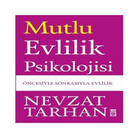 EVLILIK PSIKOLOJISI - NEVZAT TARHAN
