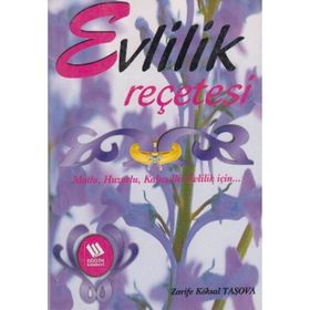 EVLILIK REÇETESİ - ZARIFE KÖKSAL TAŞOVA (ISBN:9789944173087)