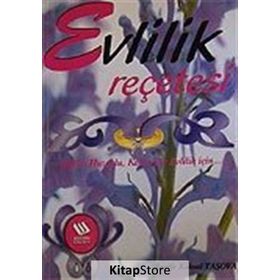 EVLILIK REÇETESİ - ZARIFE KÖKSAL TAŞOVA