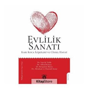 Evlilik Sanatı - Karı Koca İlişkileri Ve Cinsel Hayat - Abraham Ve Hannah Stone