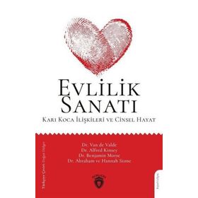 Evlilik Sanatı - Karı Koca İlişkileri Ve Cinsel Hayat - Abraham Ve Hannah Stone