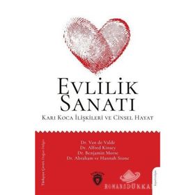 Evlilik Sanatı - Karı Koca İlişkileri Ve Cinsel Hayat - Abraham Ve Hannah Stone