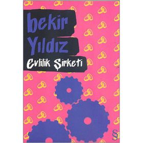EVLILIK ŞİRKETİ - BEKIR YILDIZ
