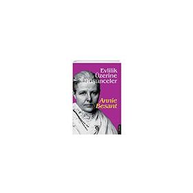 Evlilik Üzerine Düşünceler - Annie Besant