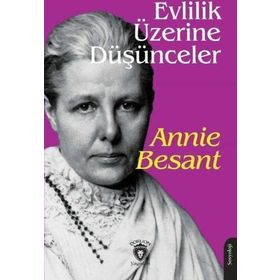 Evlilik Üzerine Düşünceler - Annie Besant