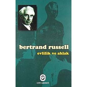 Evlilik ve Ahlak - Bertrand Russell