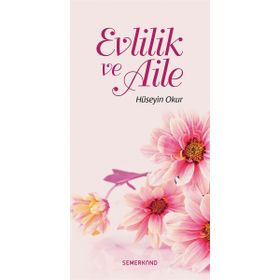 Evlilik ve Aile - Hüseyin Okur