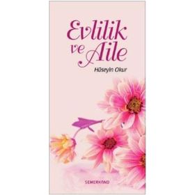 Evlilik ve Aile-Semerkand Yayınları