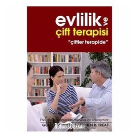 EVLILIK VE ÇİFT TERAPISI ÇİFTLER TERAPIDE - GERALD R. WEEKS;STEPHEN R. TREAT