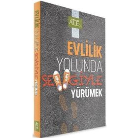 Evlilik Yolunda Sevgiyle Yürümek-Semerkand Yayınları