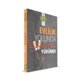 Evlilik Yolunda Sevgiyle Yürümek-Semerkand Yayınları