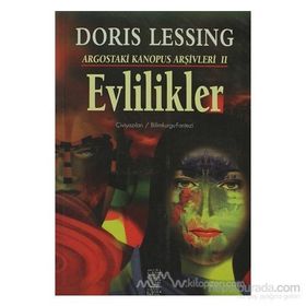 EVLILIKLER ARGOSTAKI KANOPUS ARŞİVLERİ 2 - DORIS LESSING