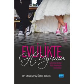 Evlilikte Çift Uyumu / Melis Seray Özden