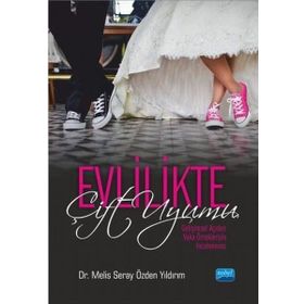 Evlilikte Çift Uyumu / Melis Seray Özden