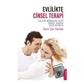 Evlilikte Cinsel Terapi - Van De Velde