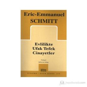 EVLILIKTE UFAK TEFEK CINAYETLER - ERIC-EMMANUEL SCHMITT