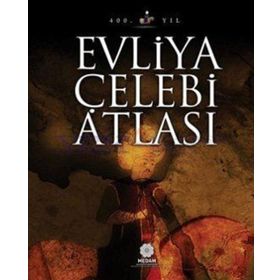 EVLIYA ÇELEBI ATLASI - KOLEKTIF