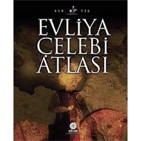 EVLIYA ÇELEBI ATLASI - KOLEKTIF