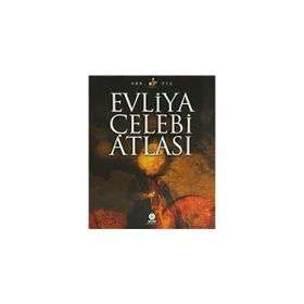 EVLIYA ÇELEBI ATLASI - KOLEKTIF
