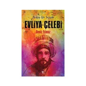 Evliya Çelebi - Deniz Yılmaz