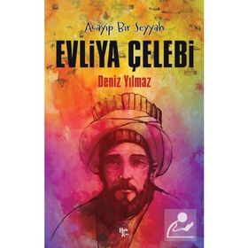 Evliya Çelebi - Deniz Yılmaz