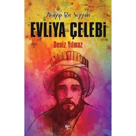 Evliya Çelebi - Deniz Yılmaz