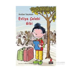 Evliya Çelebi Gibi - Arslan Sayman