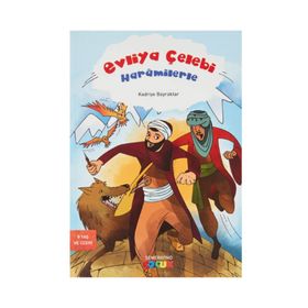 Evliya Çelebi Haramilerle - Kadriye Bayraktar