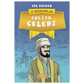 Evliya Çelebi - İz Bırakanlar - Eda Bayrak