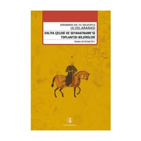 EVLIYA ÇELEBI SEYAHATNAMESI - GENEL