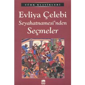 EVLIYA ÇELEBI SEYAHATNAMESI - GENEL