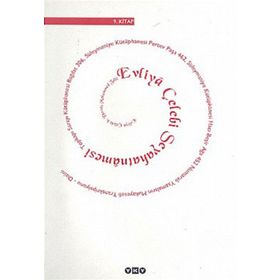 EVLIYA ÇELEBİ SEYAHATNÂMESI 2. KITAP TOPKAPI SARAYI BAĞDAT 304 YAZMASININ TRANSKRIPSIYONU - SEYIT ALI KAHRAMAN;YÜCEL DAĞLI;ZEKERIYA KURŞUN