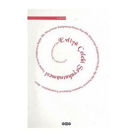 EVLIYA ÇELEBİ SEYAHATNÂMESI 2. KITAP TOPKAPI SARAYI BAĞDAT 304 YAZMASININ TRANSKRIPSIYONU - SEYIT ALI KAHRAMAN;YÜCEL DAĞLI;ZEKERIYA KURŞUN