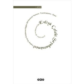 EVLIYA ÇELEBİ SEYAHATNÂMESI 2 - SEYIT ALI KAHRAMAN;YÜCEL DAĞLI;ZEKERIYA KURŞUN