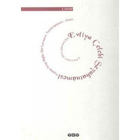 EVLIYA ÇELEBİ SEYAHATNÂMESI 2 - SEYIT ALI KAHRAMAN;YÜCEL DAĞLI;ZEKERIYA KURŞUN
