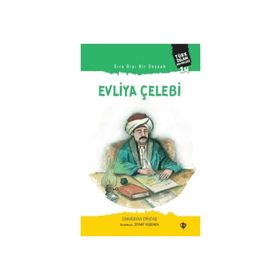 Evliya Çelebi Sıra Dışı Bir Seyyah-Türkiye Diyanet Vakfı Yayınları