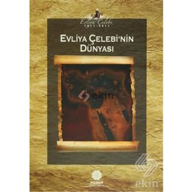 EVLIYA ÇELEBI'NIN DÜNYASI - KOLEKTIF