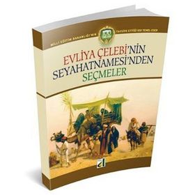 EVLIYA ÇELEBI´NIN SEYAHATNAMESI´NDEN SEÇMELER - İSMAIL BILGIN