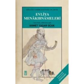 Evliya Menakıbnameleri - Ahmet Yaşar Ocak