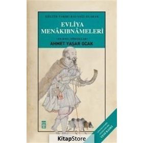 Evliya Menakıbnameleri - Ahmet Yaşar Ocak