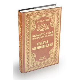 EVLIYA MENKIBELERİ NEFAHAT'ÜL ÜNS MIN HADARAT'IL KUDÜS - MUKADDES MAKAMLARDAN HUZUR NEFESLERI - MOLLA CAMI