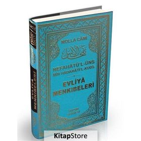 EVLIYA MENKIBELERİ NEFAHAT'ÜL ÜNS MIN HADARAT'IL KUDÜS - MUKADDES MAKAMLARDAN HUZUR NEFESLERI - MOLLA CAMI
