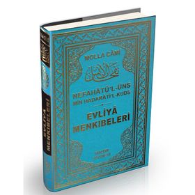EVLIYA MENKIBELERİ NEFAHAT'ÜL ÜNS MIN HADARAT'IL KUDÜS - MUKADDES MAKAMLARDAN HUZUR NEFESLERI - MOLLA CAMI