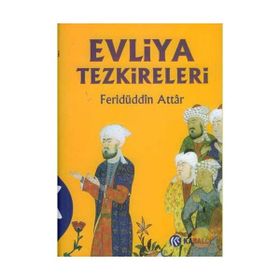 Evliya Tezkireleri - Feridüddin Attar