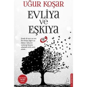 Evliya ve Eşkıya - Uğur Koşar