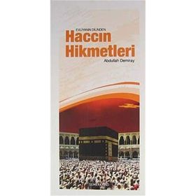 EVLİYANIN DILINDEN HACCIN HIKMETLERI - ABDULLAH DEMIRAY
