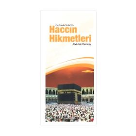 EVLİYANIN DILINDEN HACCIN HIKMETLERI - ABDULLAH DEMIRAY