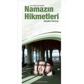 Evliyanın Dilinden Namazın Hikmetleri-Semerkand Yayınları