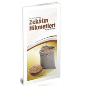 EVLİYANIN DILINDEN ZEKATIN HIKMETLERI - A. SUAT DEMİRTAŞ