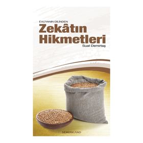 EVLİYANIN DILINDEN ZEKATIN HIKMETLERI - A. SUAT DEMİRTAŞ